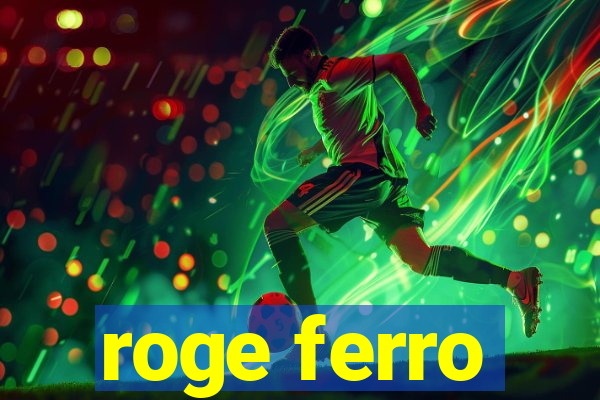 roge ferro